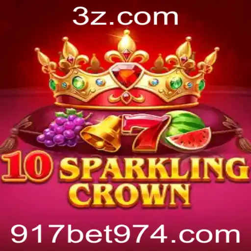 Descubra as Emoções do Jogo 10SparklingCrown e a Excitante Experiência do 917 Bet